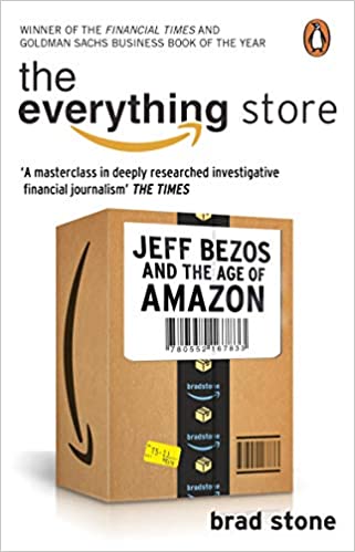 The Everything Store: Jeff Bezos and the Age of Amazon cover
